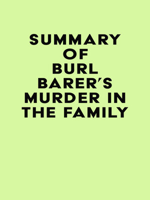 cover image of Summary of Burl Barer's Murder in the Family